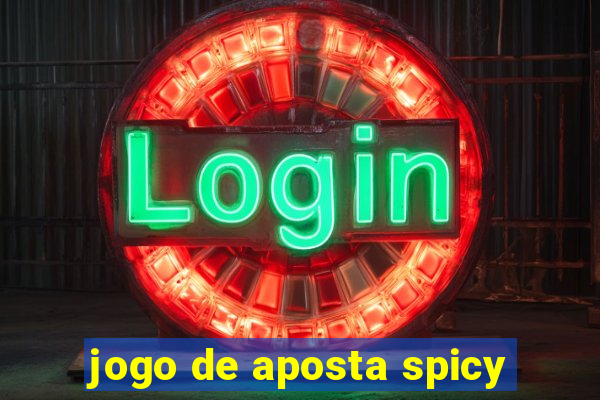 jogo de aposta spicy